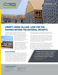 Liberty Creek Village: Look for the Savings Beyond the Material Receipts